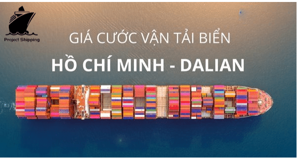 Cước vận tải biển đi cảng Đại Liên (Dalian) Trung Quốc mới nhất 2022
