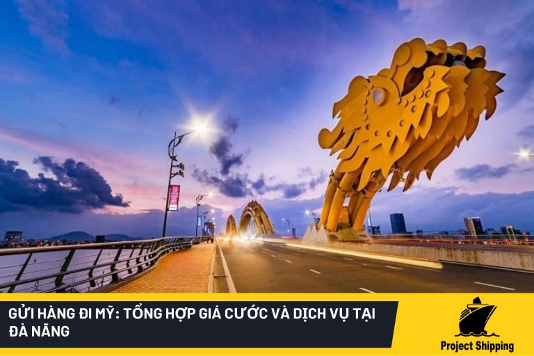 Gửi hàng đi Mỹ Tổng hợp giá cước và dịch vụ tại Đà Nẵng