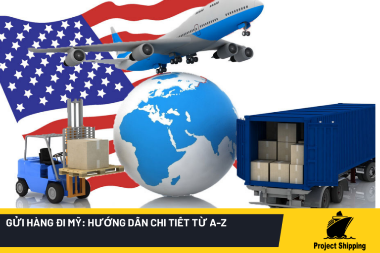 Gửi hàng đi Mỹ_ Hướng dẫn chi tiết từ A-Z