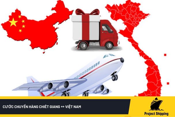 Cước chuyển hàng Chiết Giang ↔ Việt Nam