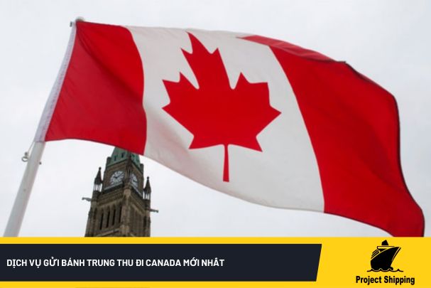 Dịch vụ gửi bánh trung thu đi Canada mới nhất