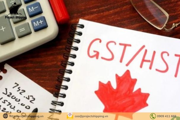 GST_HST – Imports and exports – Thuế nhập khẩu Canada