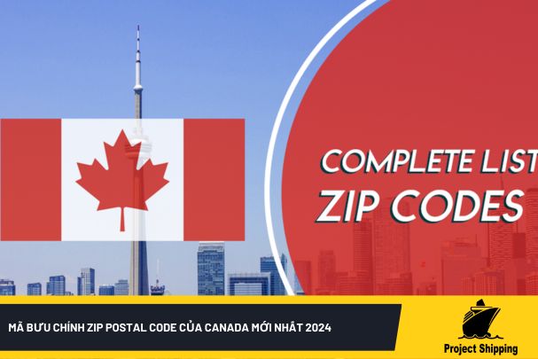 Mã bưu chính Zip Postal Code của Canada mới nhất 2024