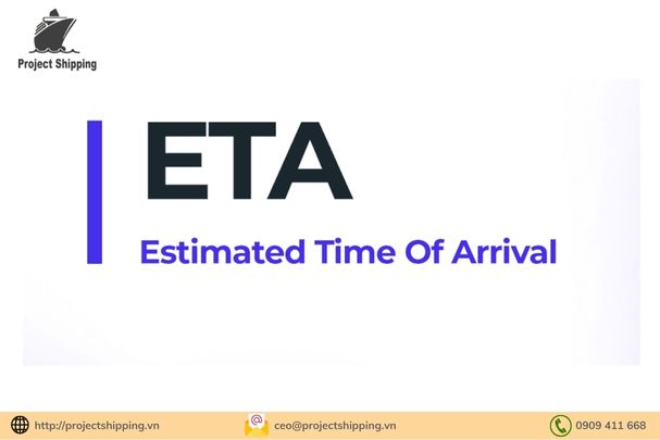 ETD và ETA trong vận chuyển hàng hóa xuất nhập khẩu là gì?