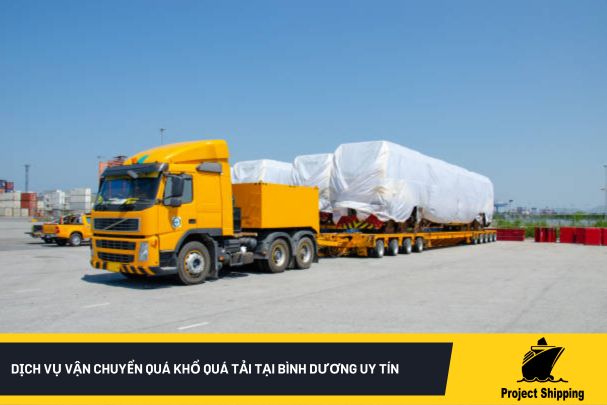 Dịch vụ vận chuyển quá khổ quá tải tại Bình Dương uy tín