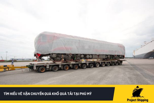 vận chuyển quá khổ quá tải tại Phú Mỹ