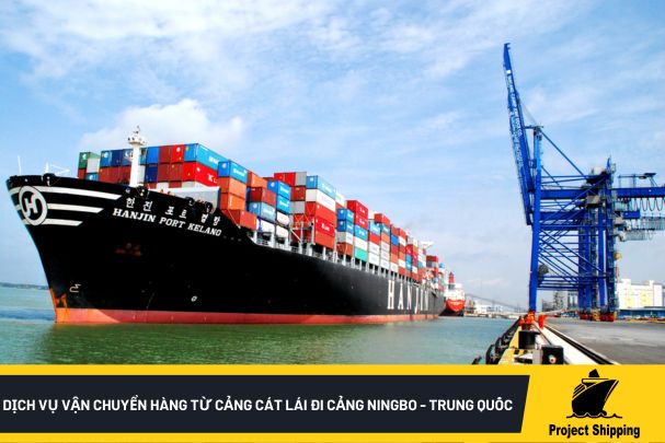 Gửi hàng từ Cảng Cát Lái đi Cảng Ningbo - Trung Quốc