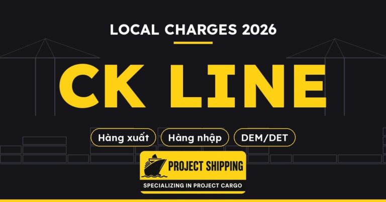 Local charges hãng tàu CK Line 2026